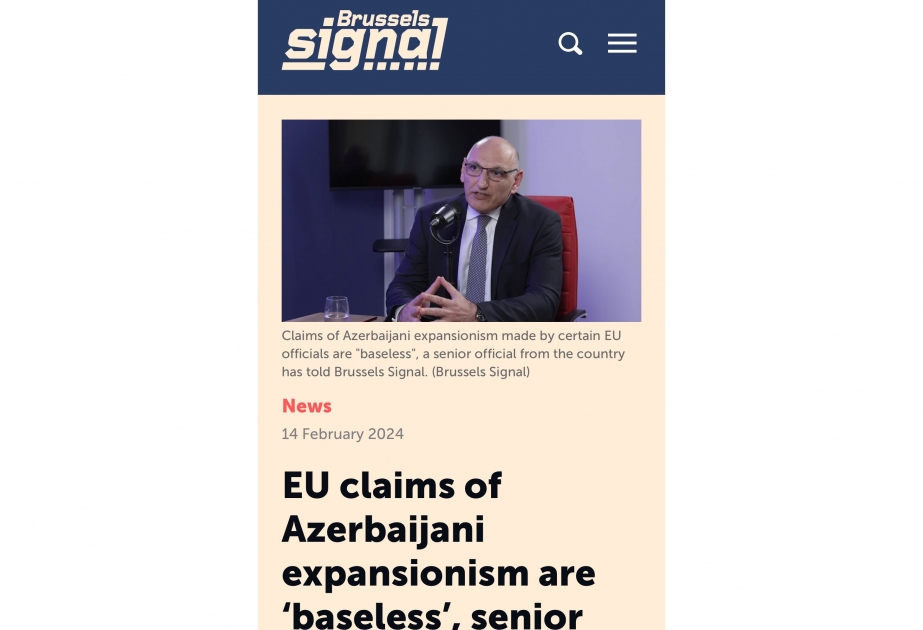 В интервью Brussels Signal азербайджанские дипломаты подвергли критике высказывания Евросоюза