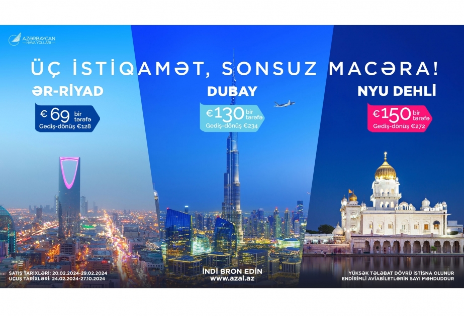 Специальное предложение от AZAL: скидки на авиабилеты в Дубай, Эр-Рияд и Нью-Дели
