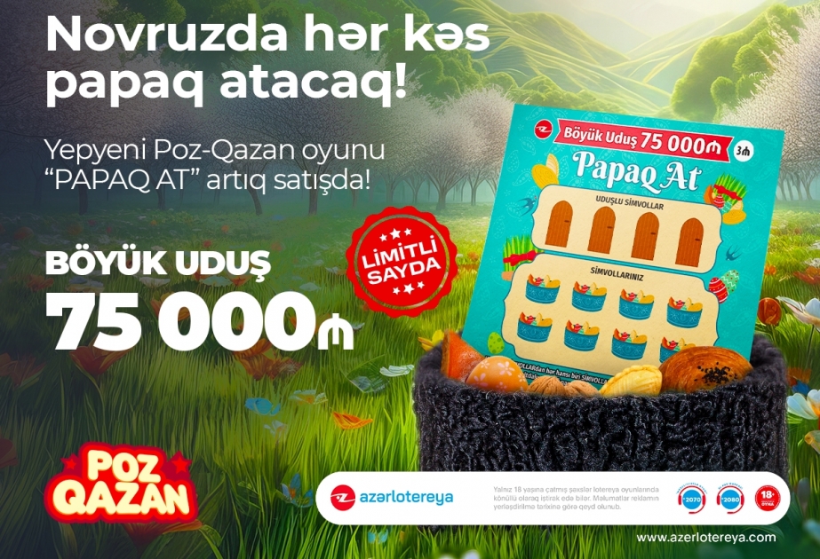 ®  Novruza özəl yeni “Papaq at” lotereyası satışa çıxarıldı