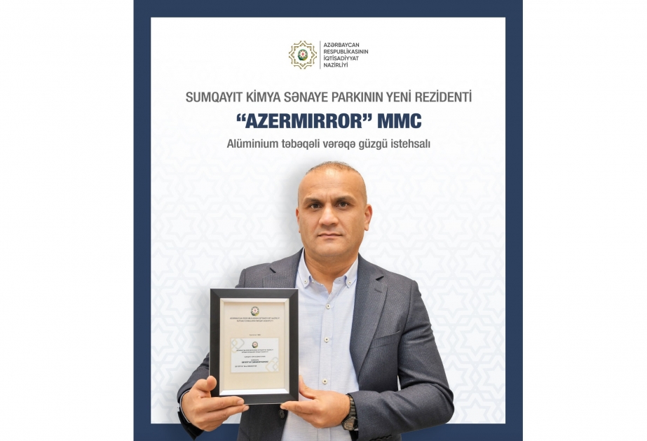Sumqayıt Kimya Sənaye Parkında alüminium təbəqəli vərəqə güzgü istehsal ediləcək