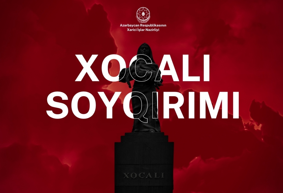 Azerbaijan's Foreign Ministry issues statement on 32nd anniversary of Khojaly genocide