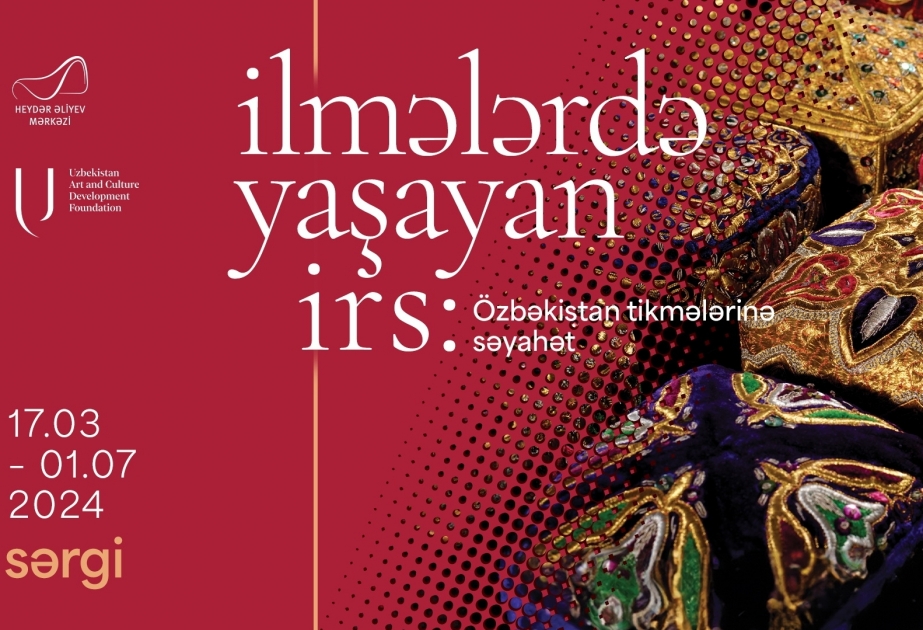 Heydar Aliyev Center to host exhibition titled “Legacy in loops: A journey to Uzbekistan`s embroidery”