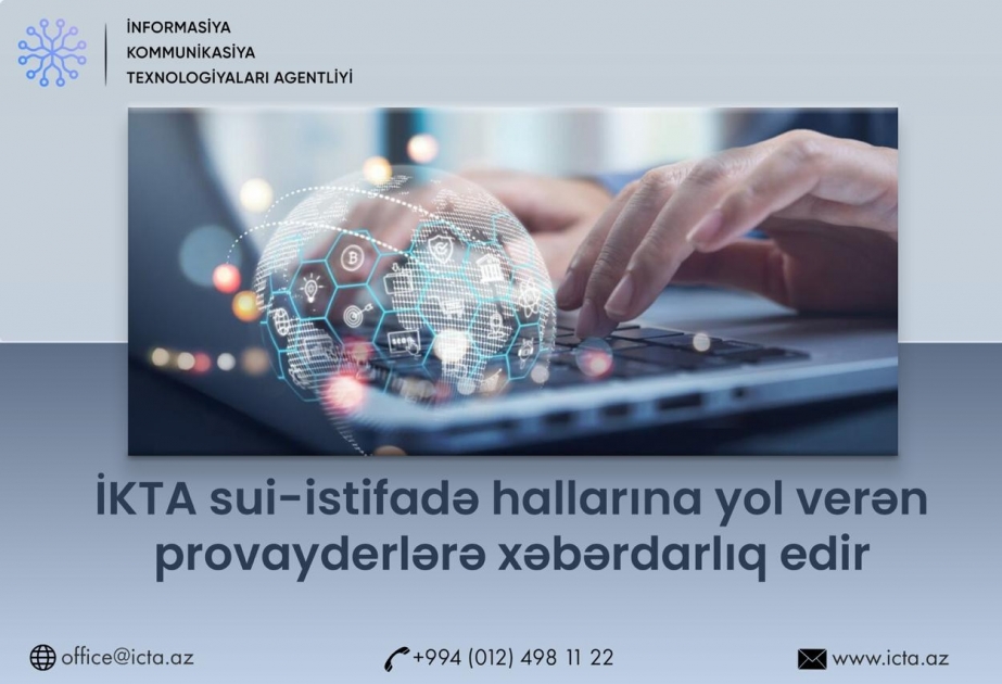 İKTA rəqiblərinə münasibətdə sui-istifadə hallarına yol verən provayderlərə xəbərdarlıq edir