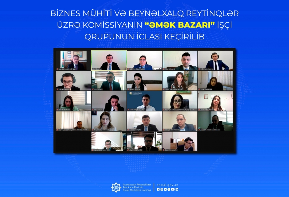 Biznes Mühiti və Beynəlxalq Reytinqlər üzrə Komissiyanın “Əmək bazarı” işçi qrupunun iclası keçirilib