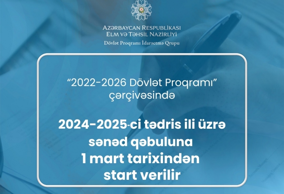 Dövlət Proqramı çərçivəsində 2024–2025-ci tədris ili üzrə sənəd qəbuluna start verilir