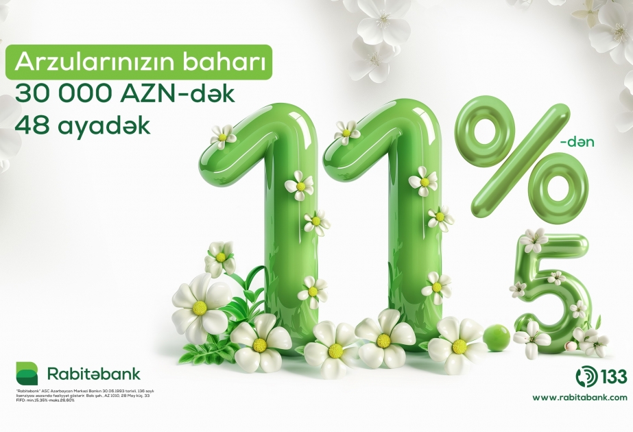 ®  “Rabitəbank”dan nağd pul krediti üzrə sərfəli "Bahar kampaniyası"