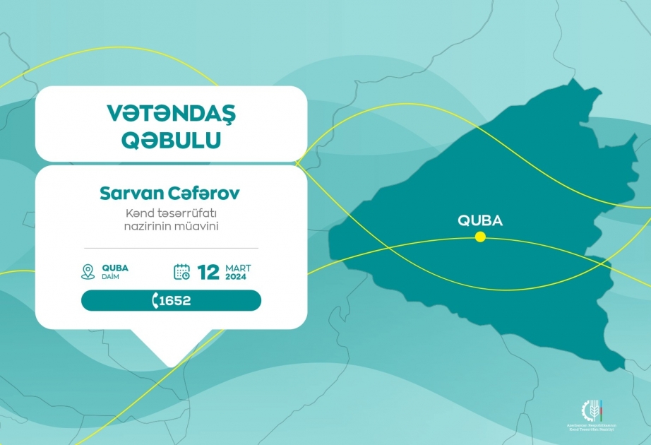 Kənd təsərrüfatı nazirinin müavini Qubada vətəndaşlarla görüşəcək