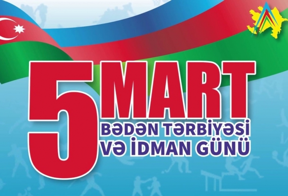 5 de marzo se celebra como el Día de la Cultura Física y el Deporte en Azerbaiyán