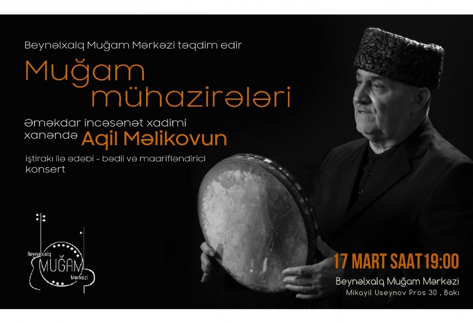 “Azərbaycan muğamı” adlı yeni layihə çərçivəsində “Muğam mühazirələri” gecələri keçiriləcək