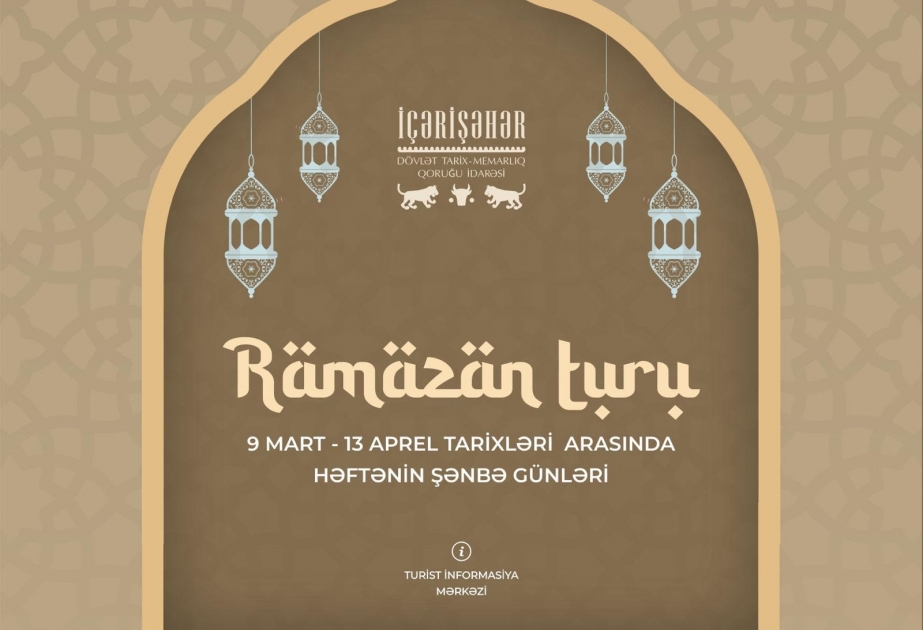 İçərişəhərdə “Ramazan turu” təşkil ediləcək