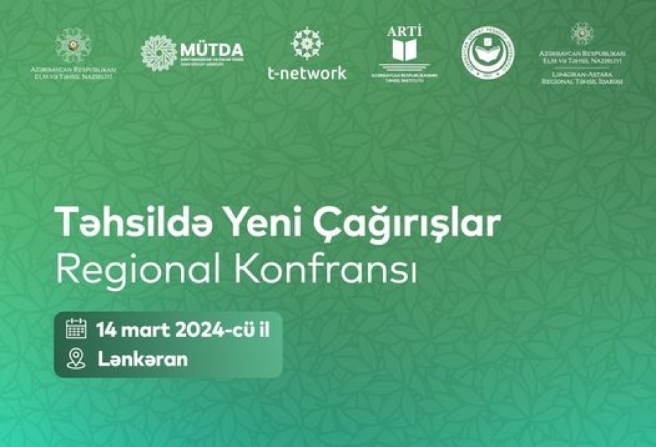 “Təhsildə yeni çağırışlar” – ilk regional konfrans Lənkəranda təşkil olunacaq