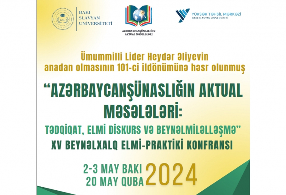 BSU azərbaycanşünaslığın aktual məsələlərinə dair beynəlxalq konfrans keçirəcək