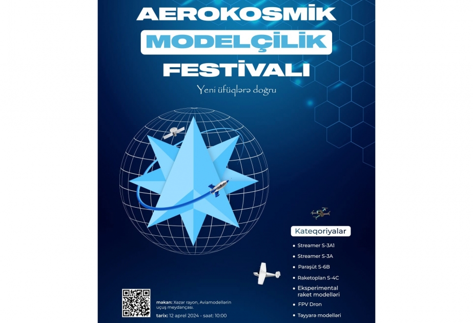 Bakıda “Aerokosmik Modelçilik Festivalı” keçiriləcək