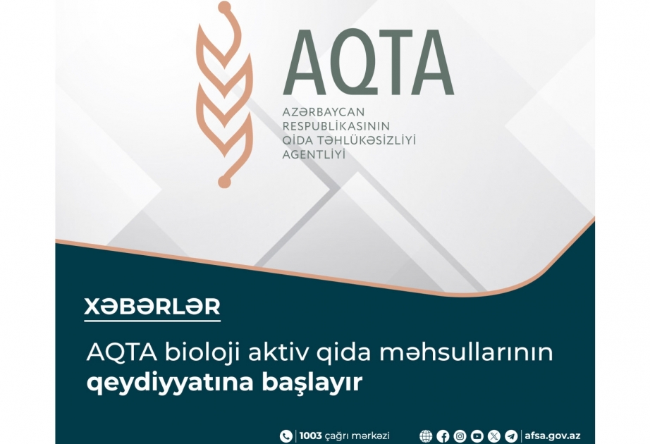 AQTA bioloji aktiv qida məhsullarının qeydiyyatına başlayır
