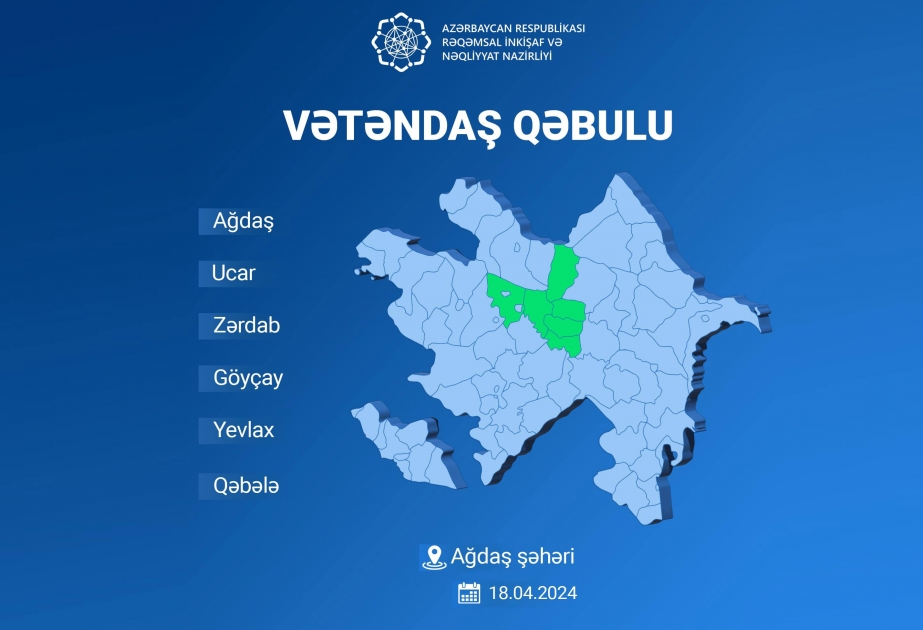 Rəqəmsal inkişaf və nəqliyyat naziri Ağdaşda vətəndaşlarla görüşəcək