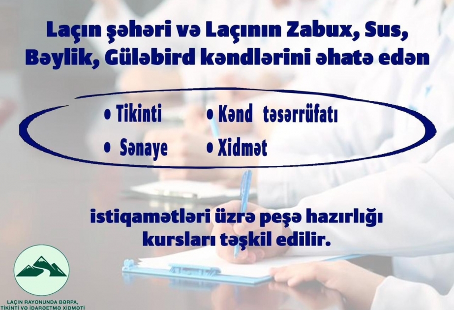 Laçında ödənişsiz peşə hazırlıq kursları təşkil olunur