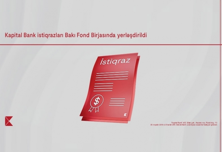 ®  Kapital Bank OJSC's bonds placed at Baku Stock Exchange