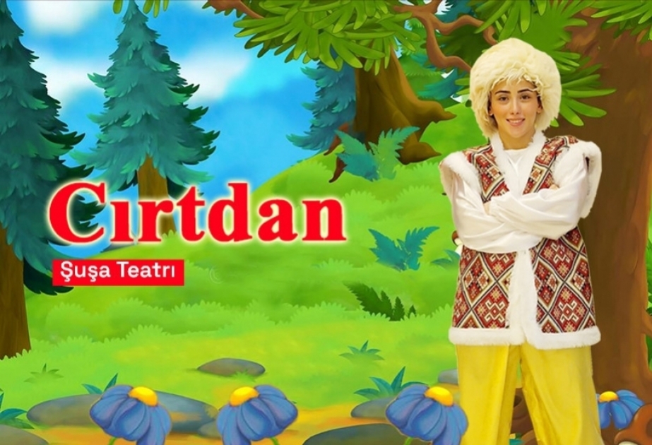 “Cırtdan” balacaları Şuşa Teatrında qarşılayacaq
