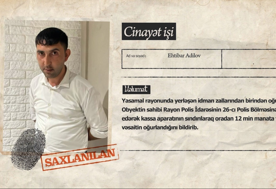 İdman zalının kassasını talayaraq 12 min manat məbləğində pul oğurlayan mühafizəçi saxlanılıb