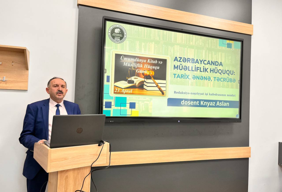 Ümumdünya Kitab və Müəlliflik Hüququ Gününə həsr olunmuş elmi seminar