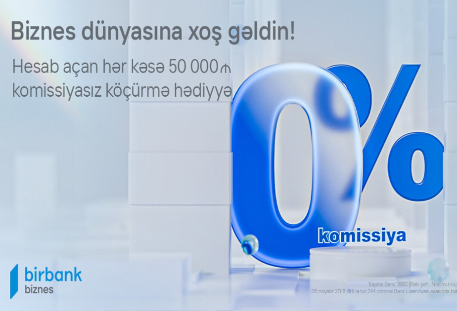 ®  Birbank Business’s special “Welcome” campaign for new customers