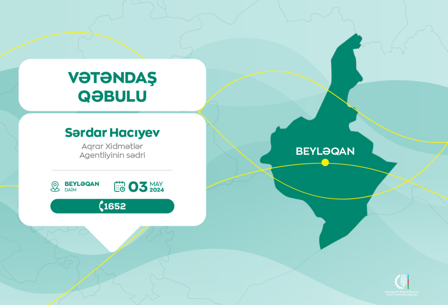 Aqrar Xidmətlər Agentliyinin sədri Beyləqanda vətəndaşlarla görüşəcək
