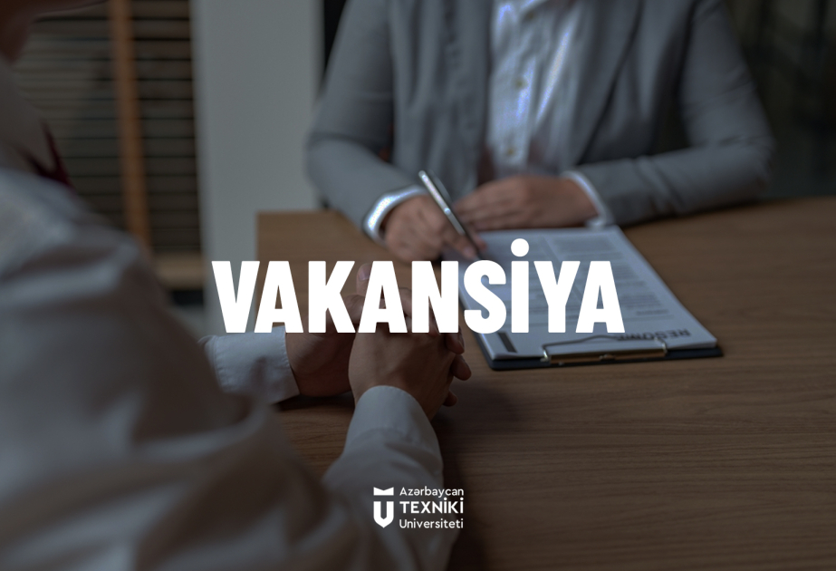 Azərbaycan Texniki Universitetində MBA proqramı çərçivəsində müəllimlər işə qəbul edilir