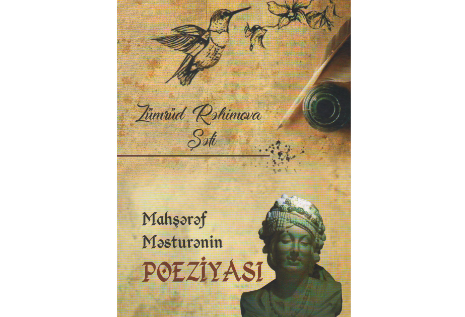 “Mahşərəf Məsturənin poeziyası” kitabı çapdan çıxıb
