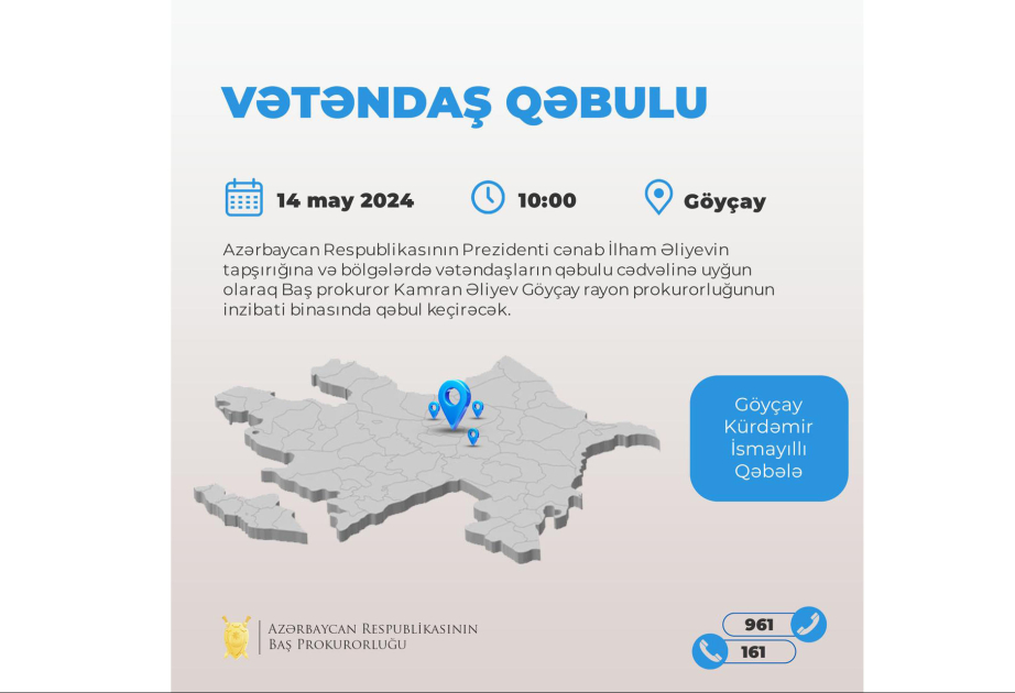 Baş prokuror Göyçayda vətəndaşları qəbul edəcək