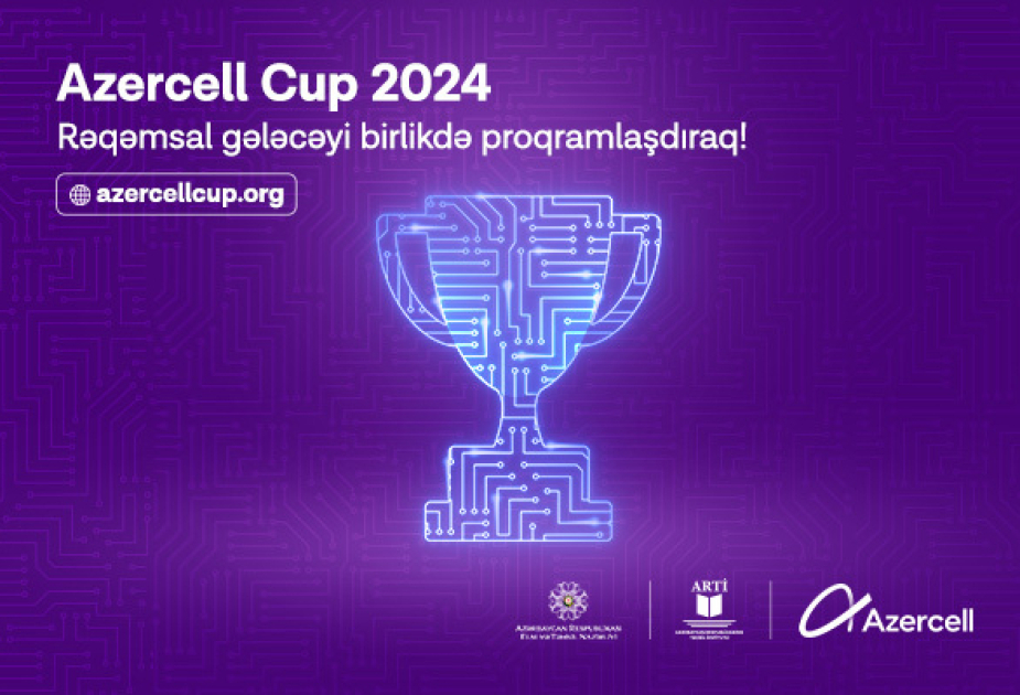 ®  "AZERCELL CUP 2024" starts!