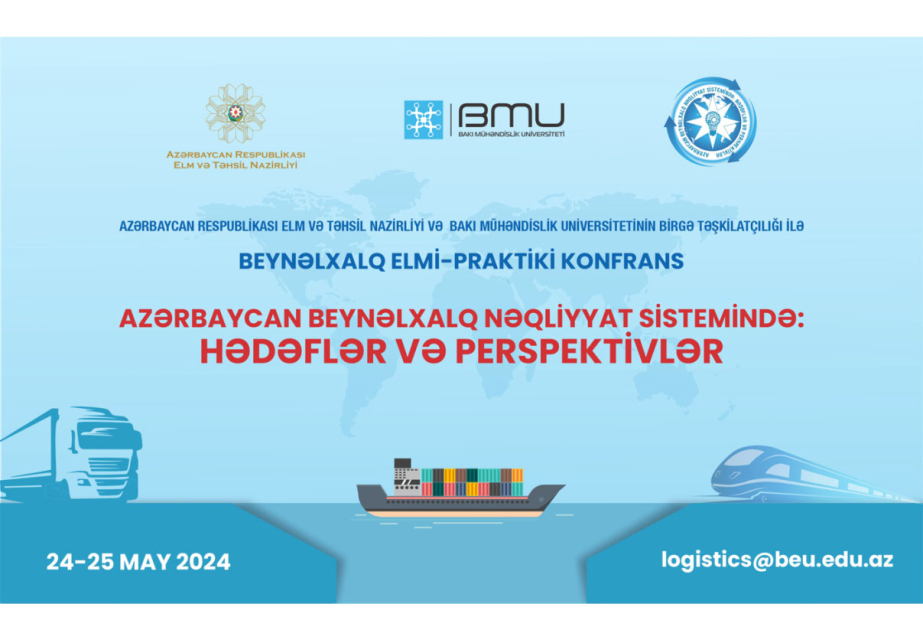 BMU-da Azərbaycanın nəqliyyat sistemi ilə bağlı elmi-praktik konfrans keçiriləcək