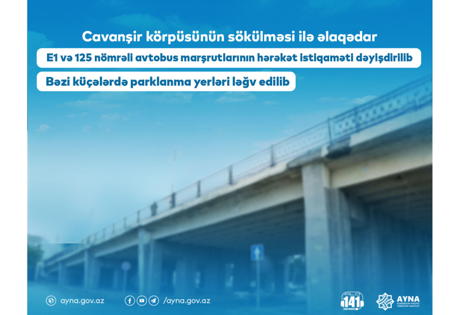 Cavanşir körpüsünün sökülməsi ilə əlaqədar bəzi küçələrdə parklanma yerləri ləğv olunur VİDEO