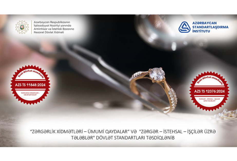 Azərbaycanda zərgərlik üzrə yeni dövlət standartları qəbul edilib