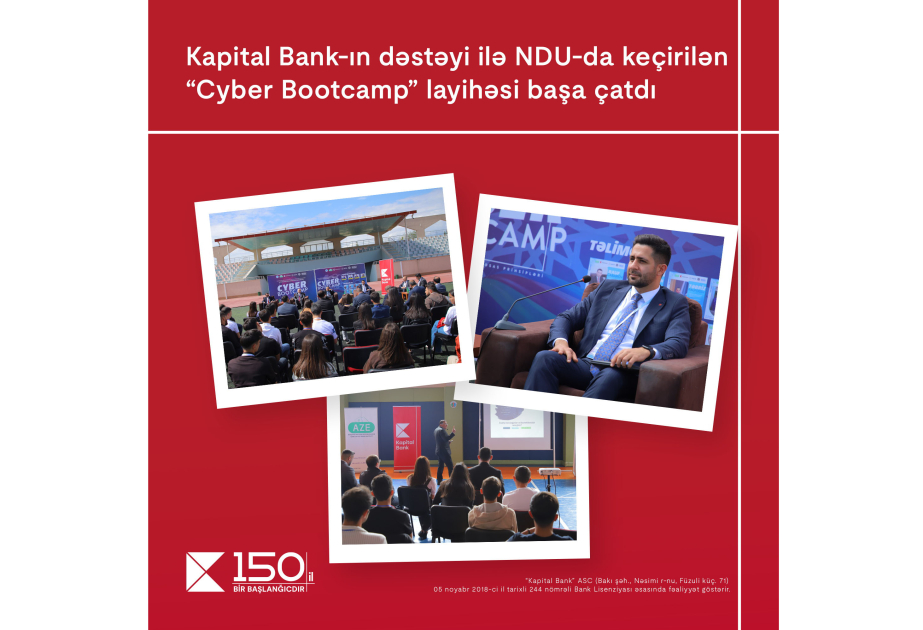 ®  “Kapital Bank”ın dəstəyi ilə NDU-da “Cyber Bootcamp” layihəsi başa çatıb