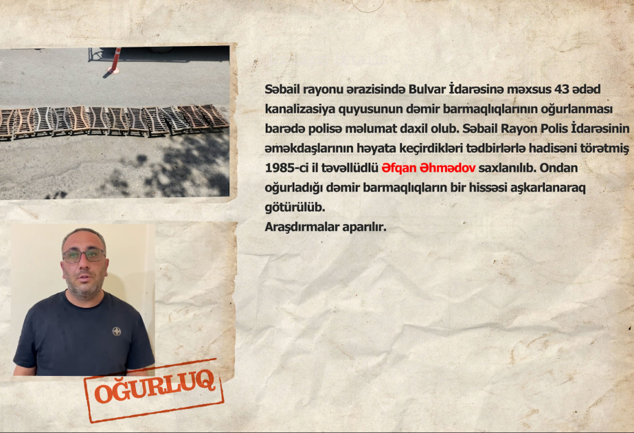 Bakıda 43 kanalizasiya quyusunun dəmir barmaqlıqları oğurlanıb VİDEO