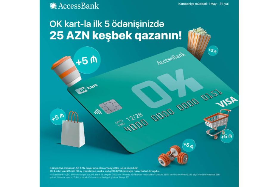 ®  “AccessBank” OK kartı ilə alış-veriş et, 25 AZN keşbek qazan!