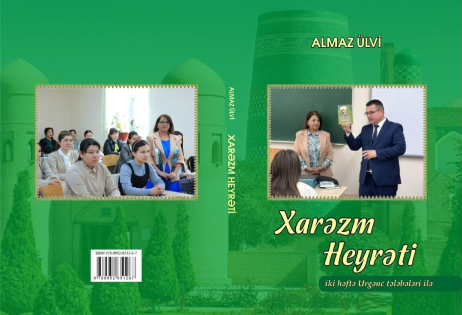 Azərbaycan alimi Almaz Ülvinin “Xarəzm heyrəti” kitabı çap olunub