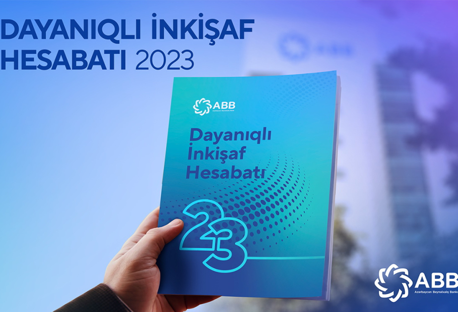 ®  ABB 2023-cü il üzrə Dayanıqlı İnkişaf hesabatını açıqlayıb!