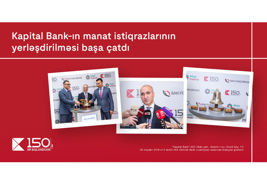 ®  Subscription process for 50 Million AZN Kapital Bank bonds completed