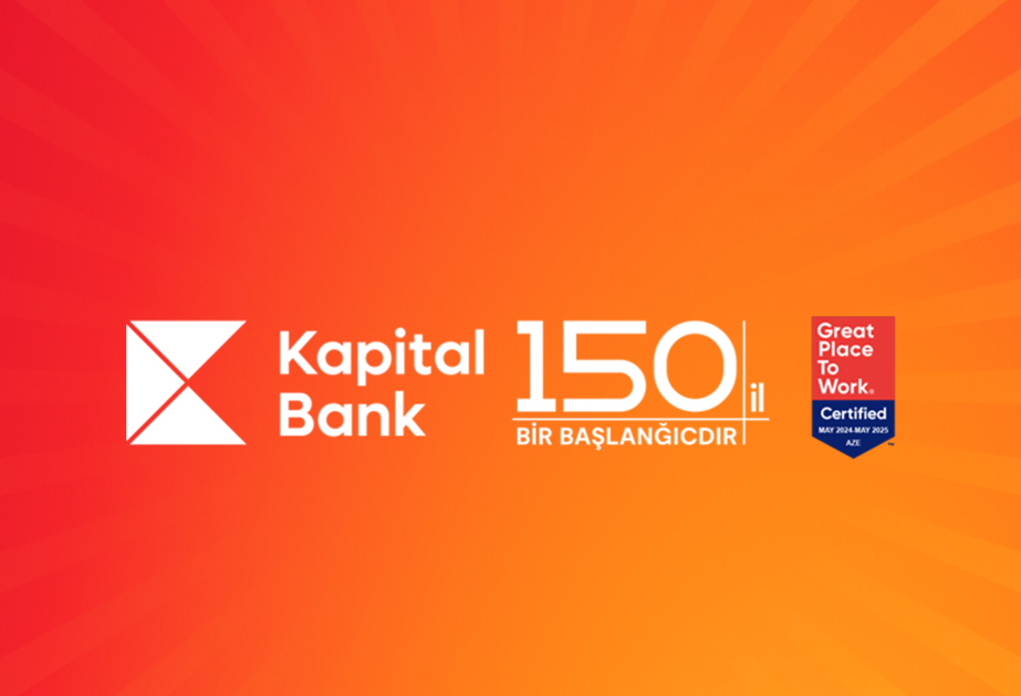 ®  Kapital Bank” “Mükəmməl iş yeri” titulunu qorumağa davam edir