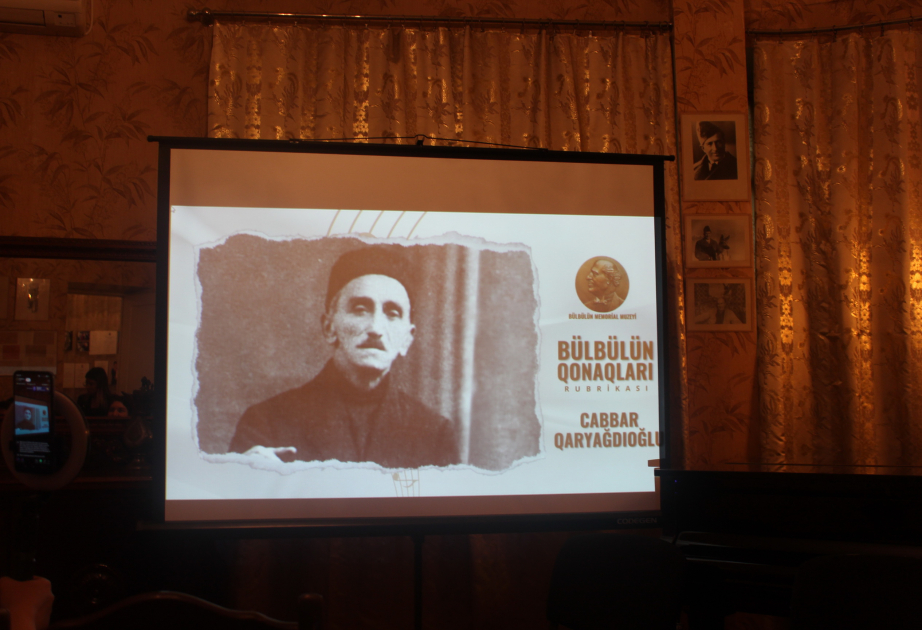 “Bülbülün qonaqları” rubrikasında Cabbar Qaryağdıoğlu yad edilib