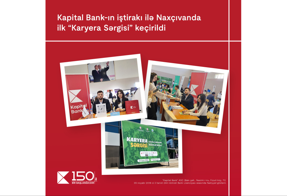 ®  Kapital Bank participates in Nakhchivan’s first “Career Fair”