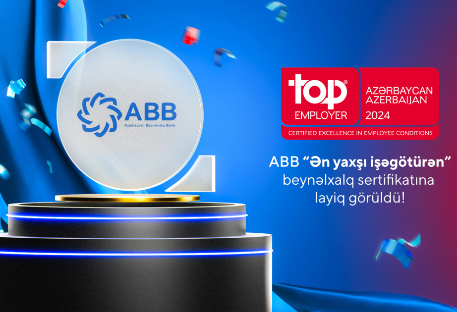 ®  ABB “Ən yaxşı işəgötürən” beynəlxalq sertifikatına layiq görülüb