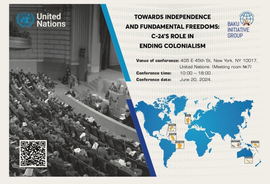 В штаб-квартире ООН пройдет очередная конференция Бакинской инициативной группы, посвященная борьбе с колониализмом