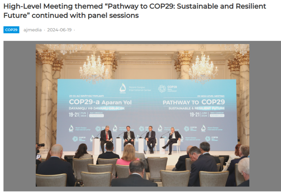 Xarici media “COP29-a Aparan Yol: Dayanıqlı və Davamlı Gələcək” mövzusunda Yüksək Səviyyəli 29-cu Toplantıdan yazır