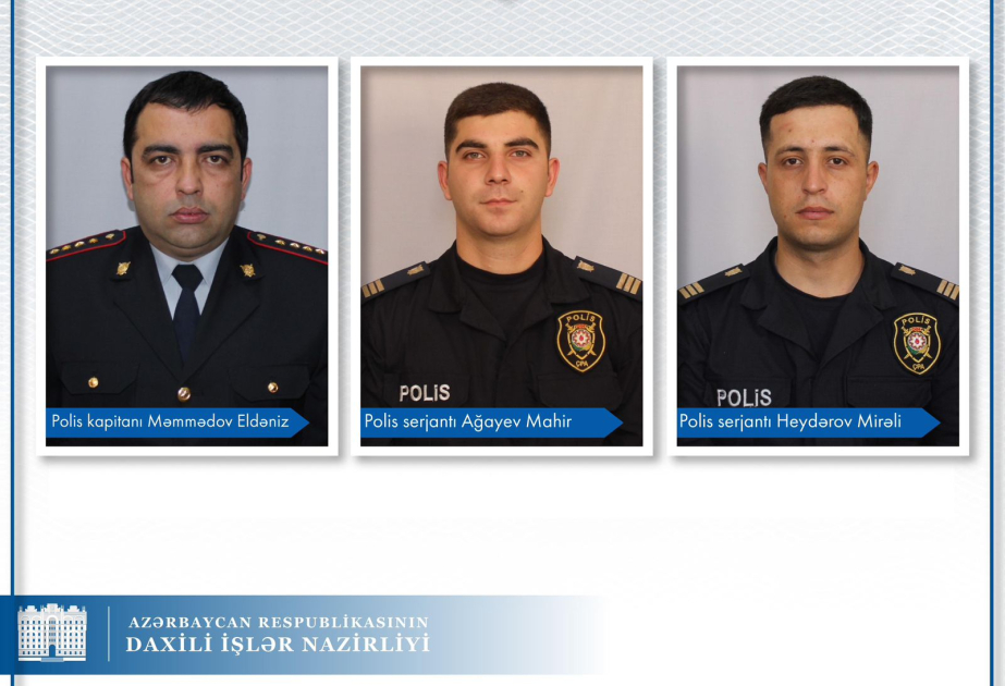 Bakıda həlak olan polislərin adları açıqlanıb