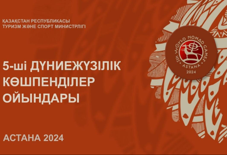 Astanada keçiriləcək V Dünya Köçəri Oyunlarında 89 ölkə iştirakını təsdiqləyib