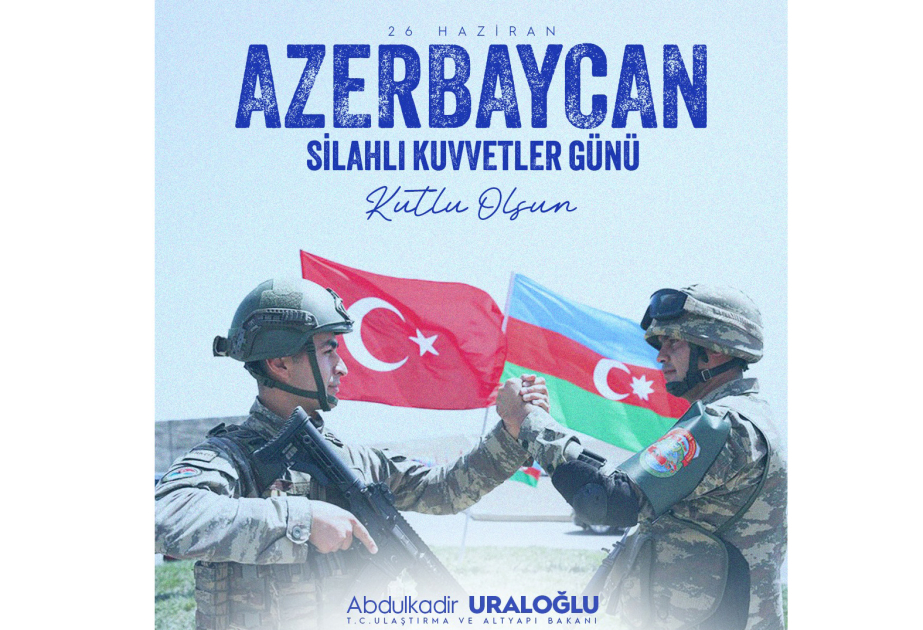 El Ministro turco de Transporte felicita a Azerbaiyán en el Día de las Fuerzas Armadas