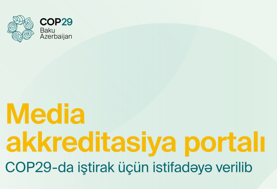 Se abre el portal de acreditaciones para que los representantes de los medios de comunicación participen en la COP29