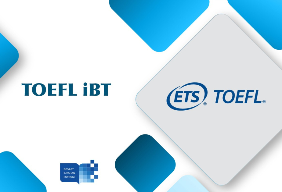 İyulun 10-da TOEFL iBT imtahanı keçiriləcək